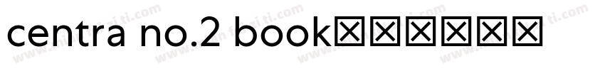 centra no.2 book字体转换